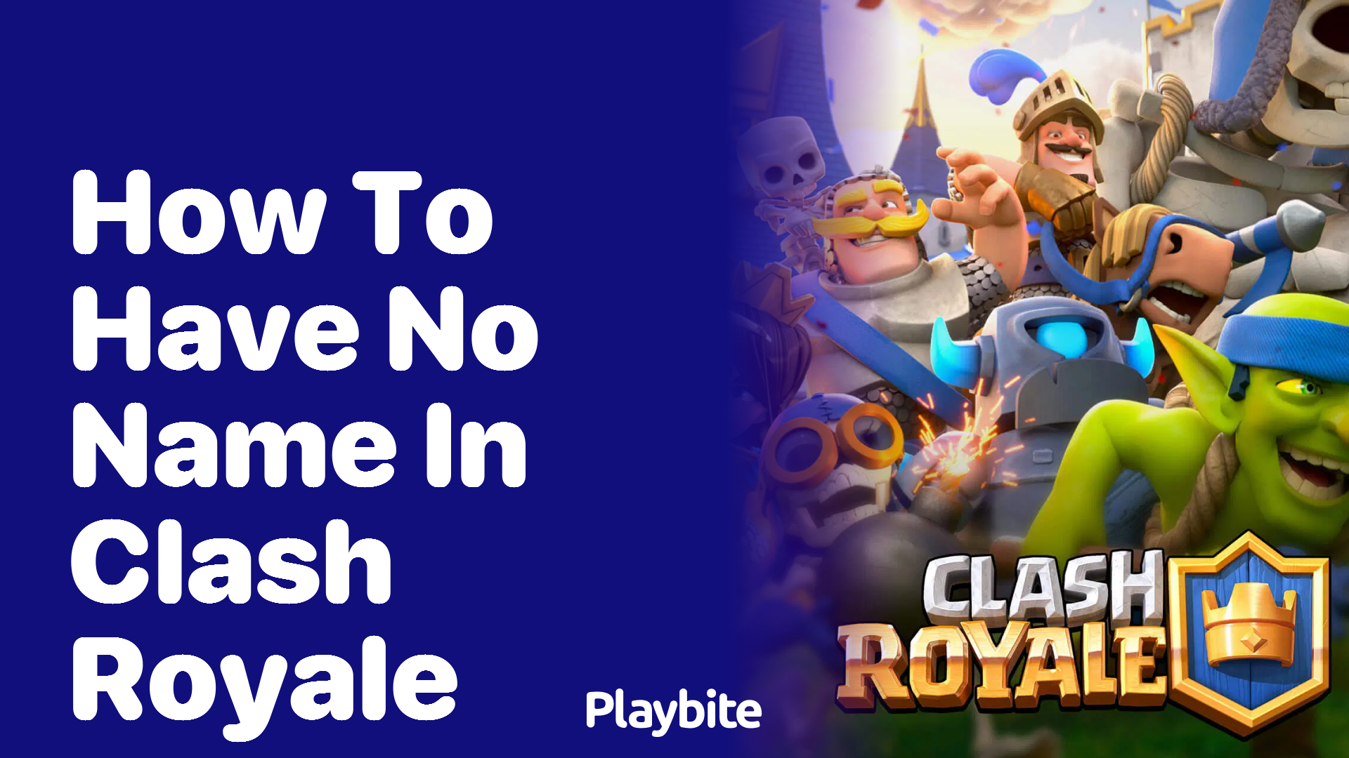 How to Have No Name in Clash Royale: A Simple Guide