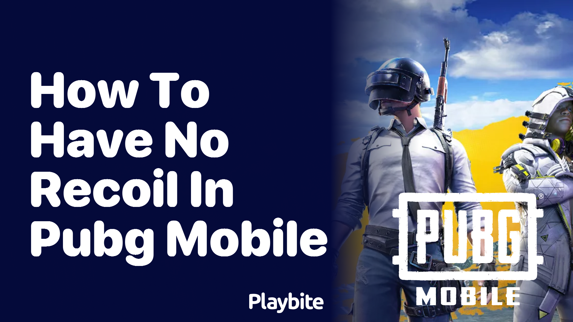 How to Have No Recoil in PUBG Mobile