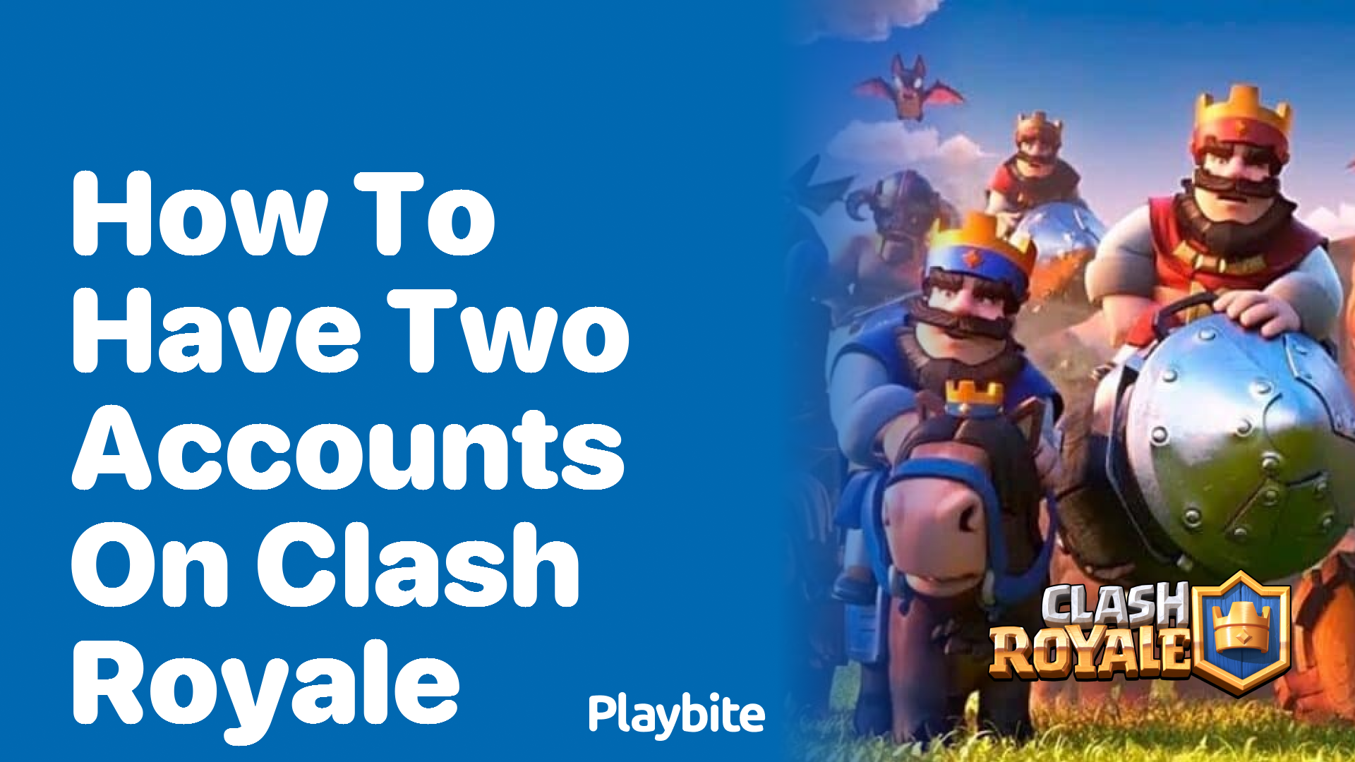 How to Have Two Accounts on Clash Royale: A Quick Guide