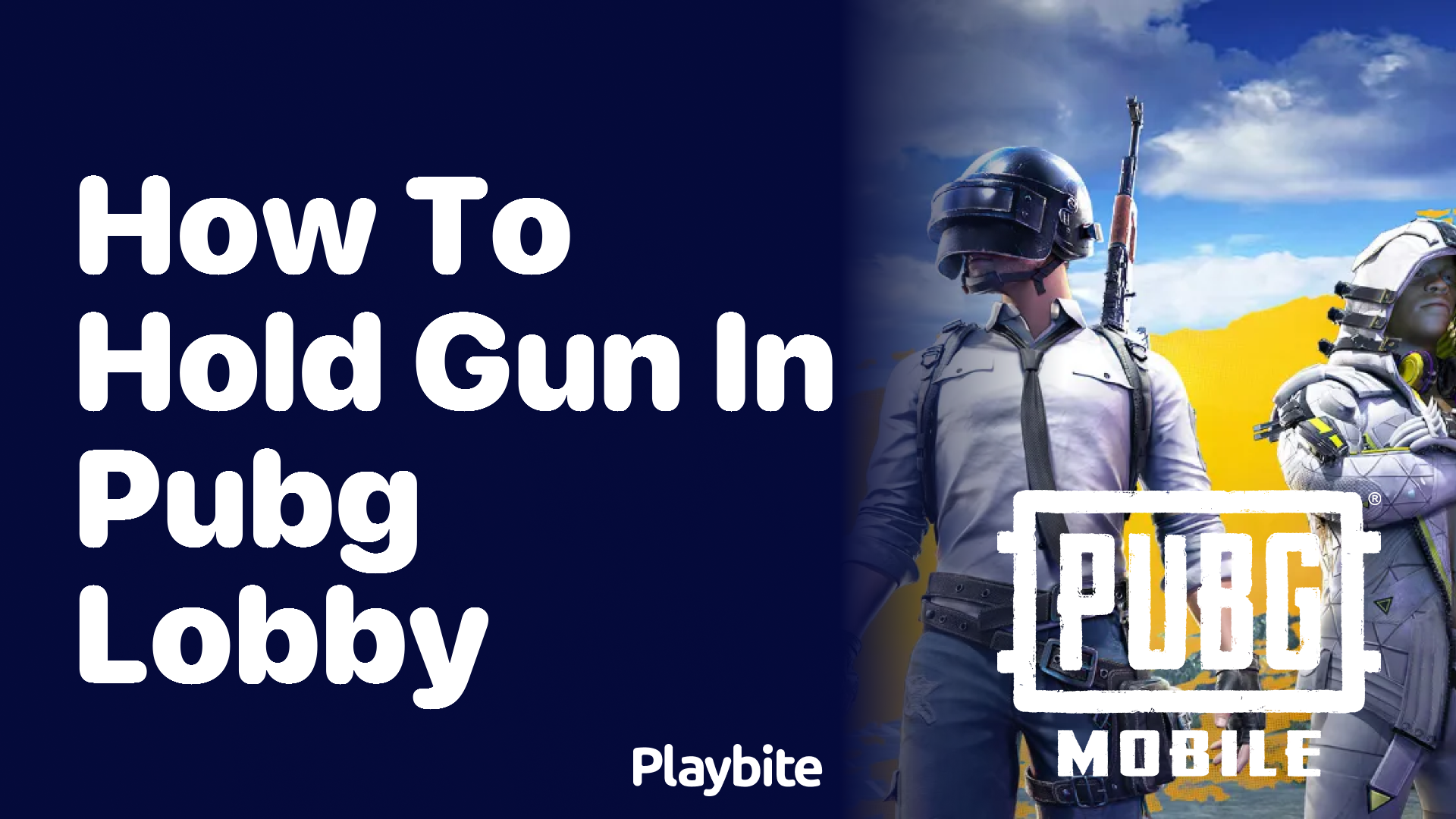 How to Hold a Gun in the PUBG Lobby?