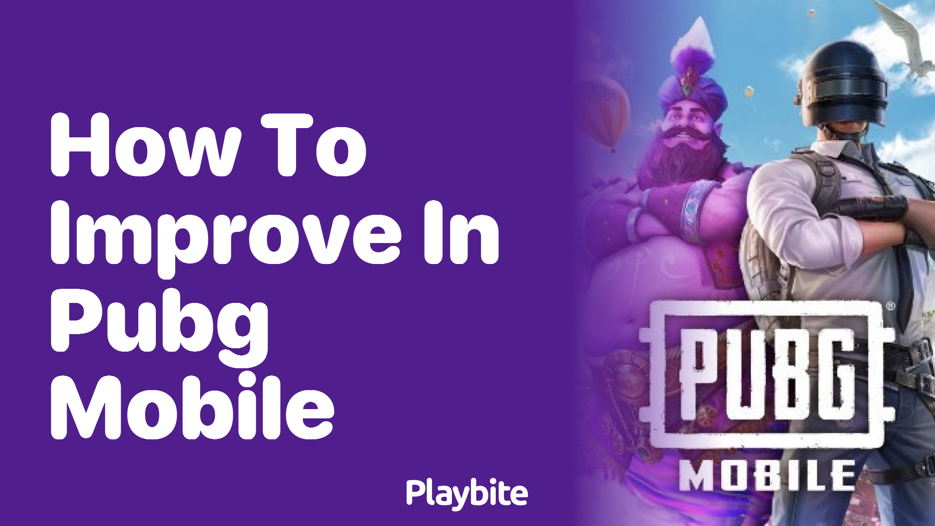 How to Improve in PUBG Mobile: Tips and Tricks for Victory