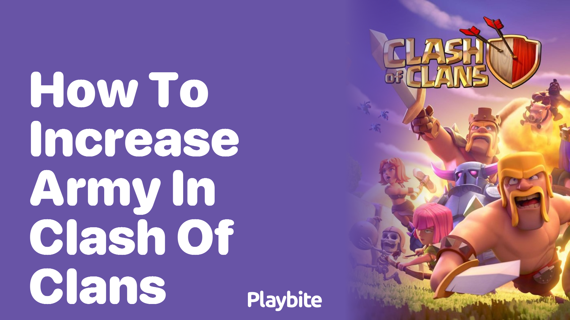 How to Increase Your Army in Clash of Clans