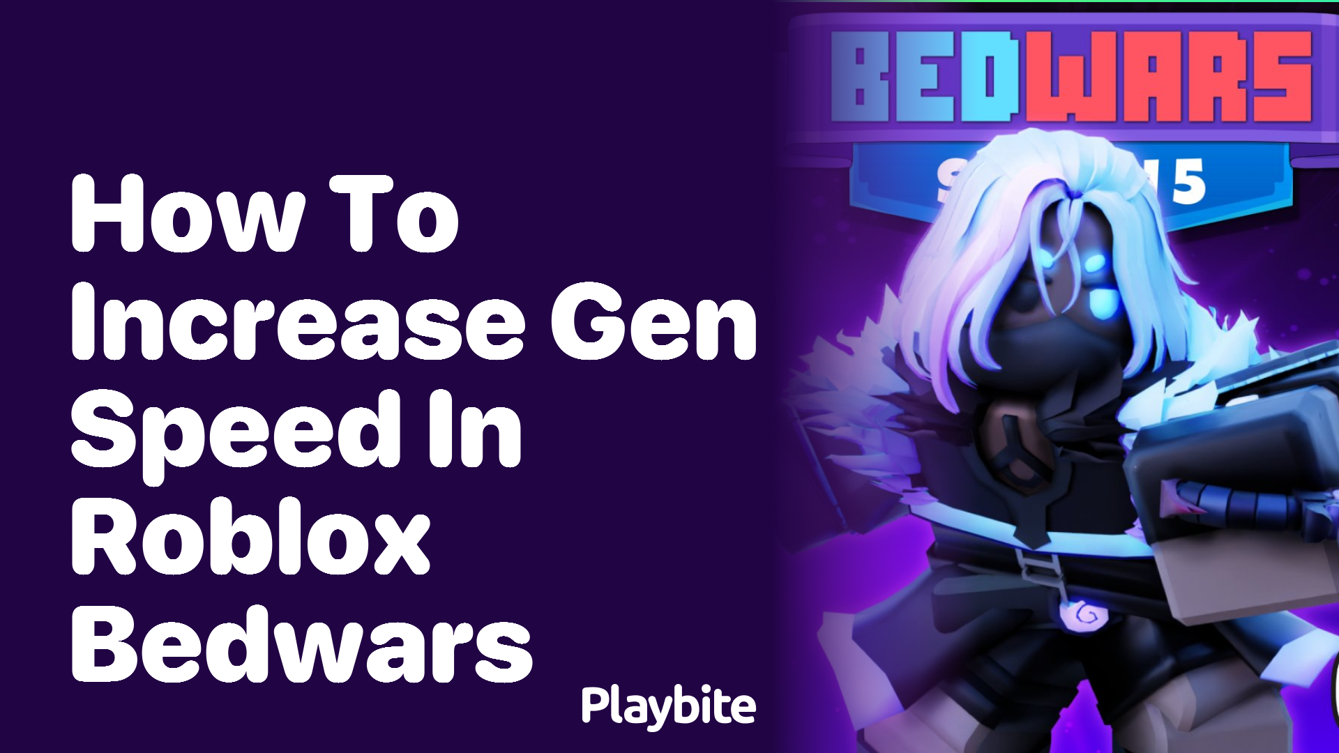 How to Increase Gen Speed in Roblox Bedwars