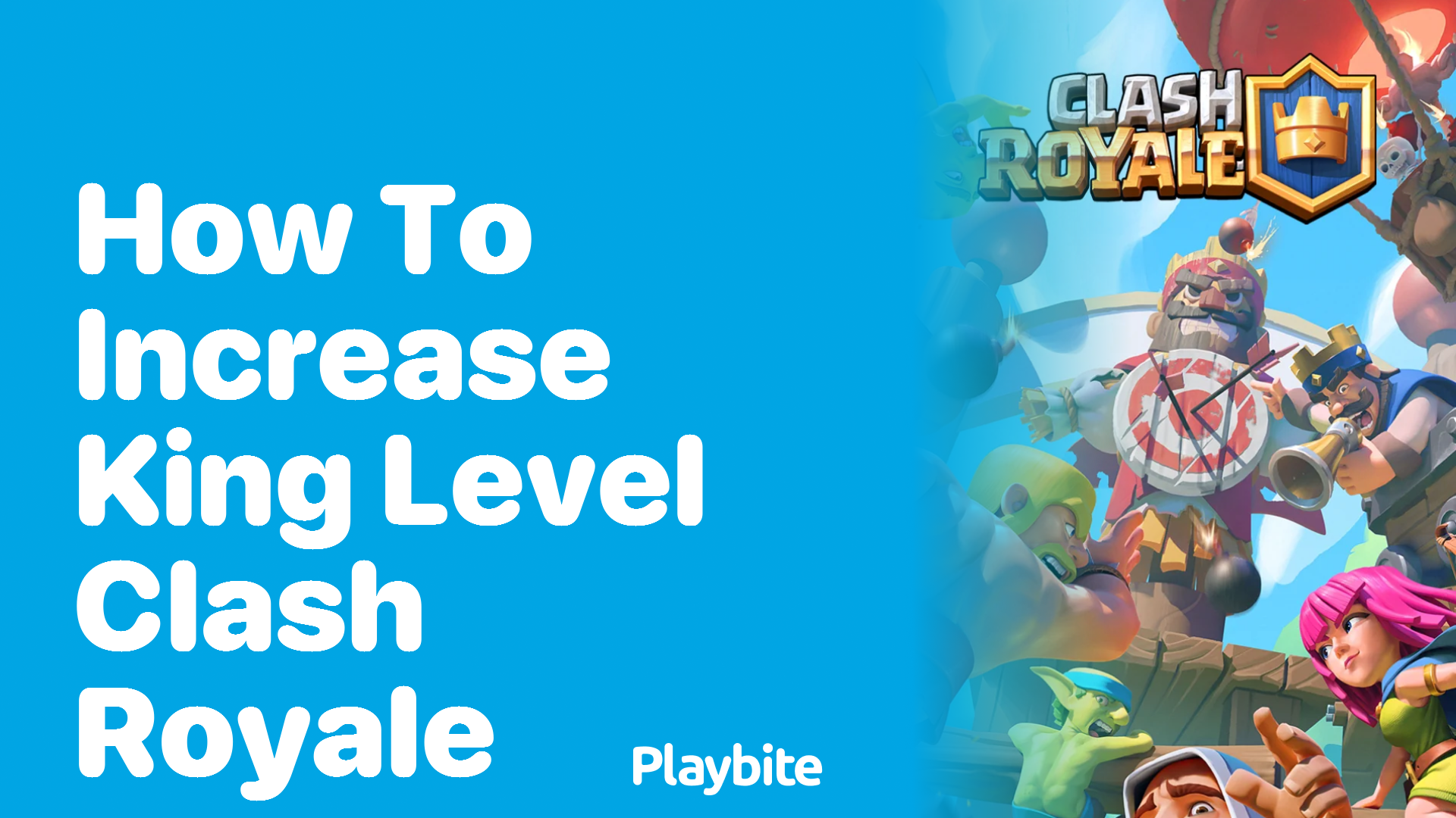 How to Increase Your King Level in Clash Royale