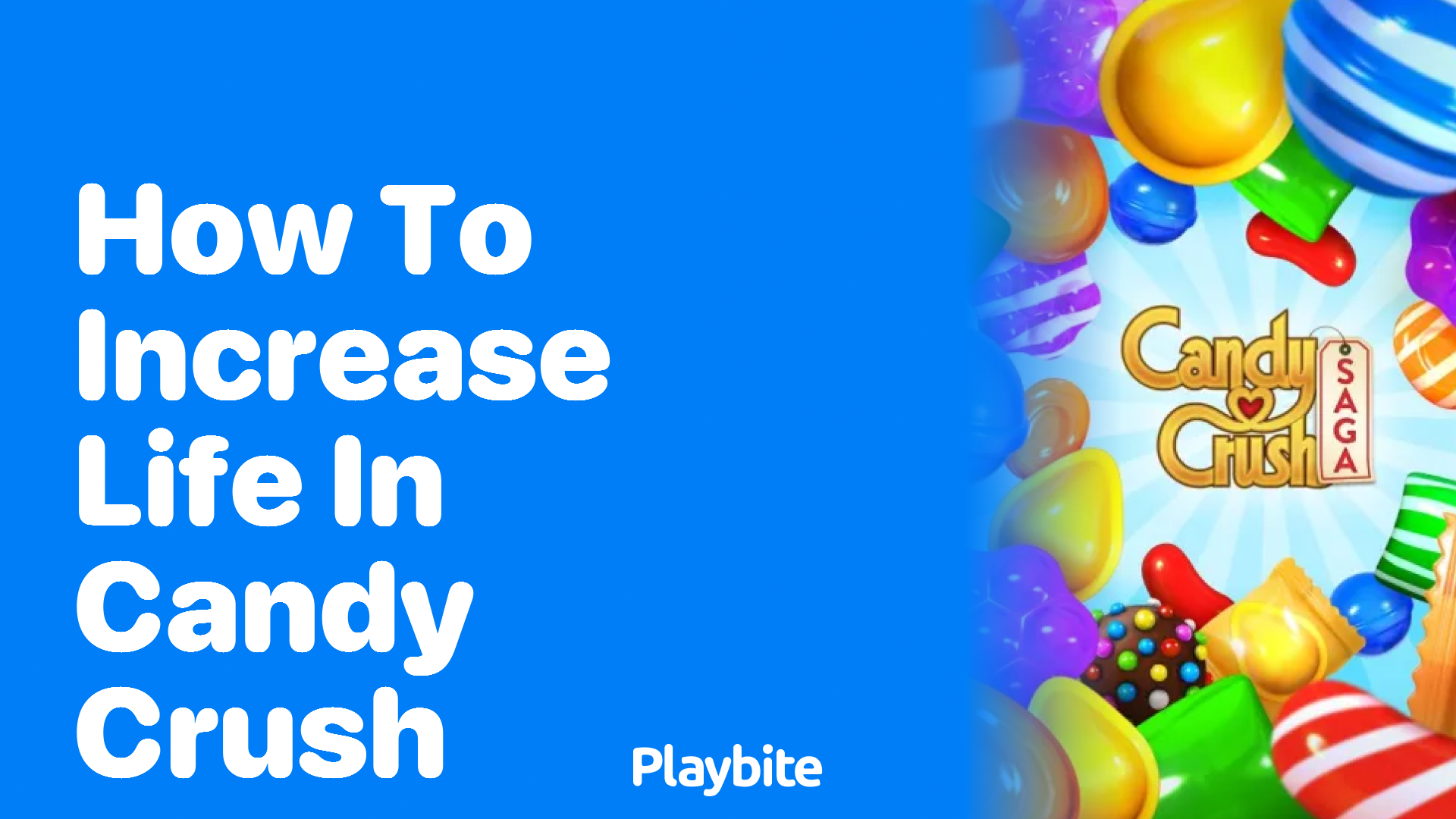 How to Increase Life in Candy Crush: Master Your Game!