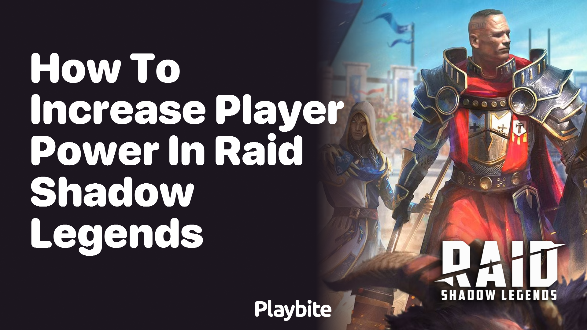 How to Increase Player Power in Raid Shadow Legends: Your Ultimate Guide -  Playbite