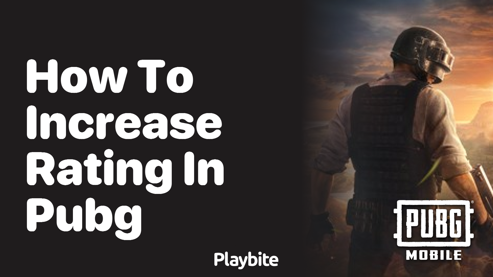 How to Increase Your Rating in PUBG Mobile