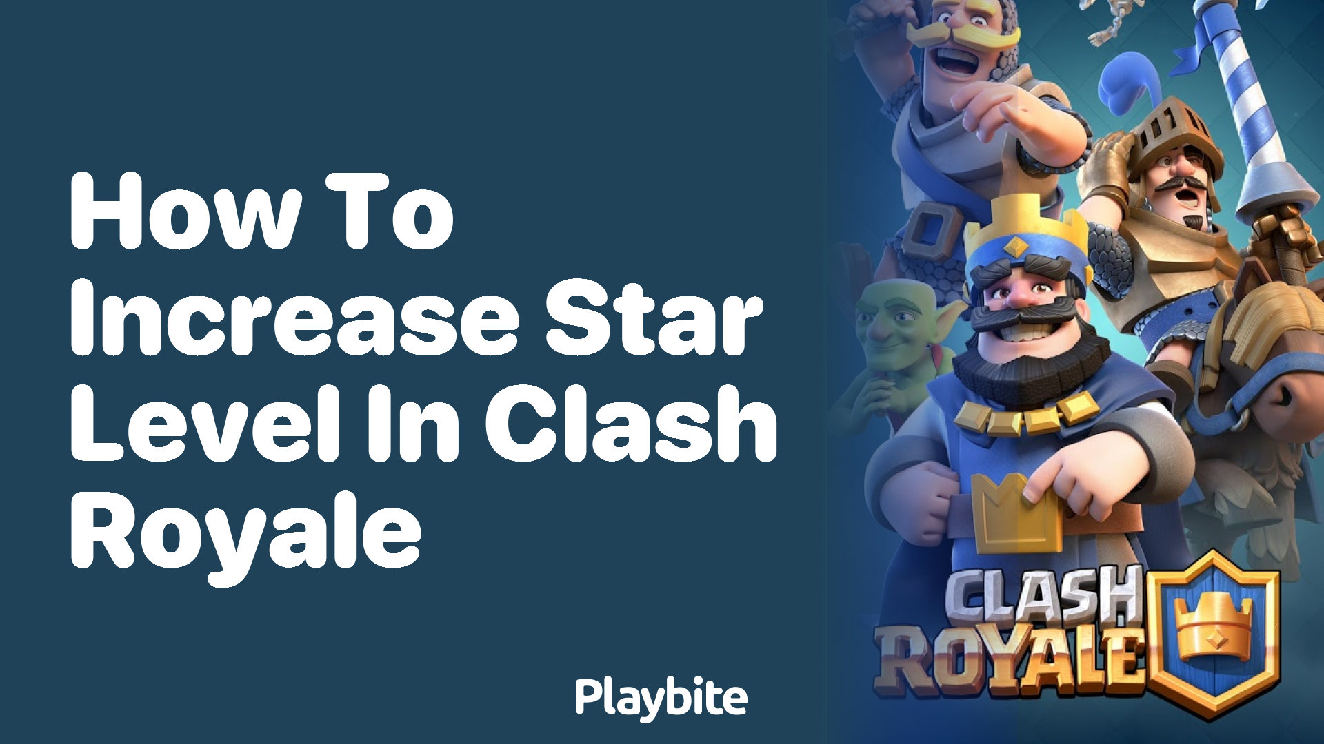 How to Increase Star Level in Clash Royale