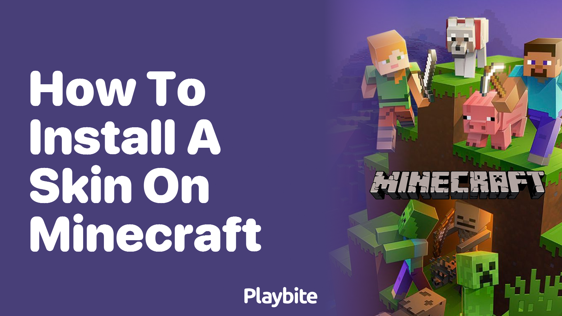 How to Install a Skin on Minecraft: A Simplified Guide