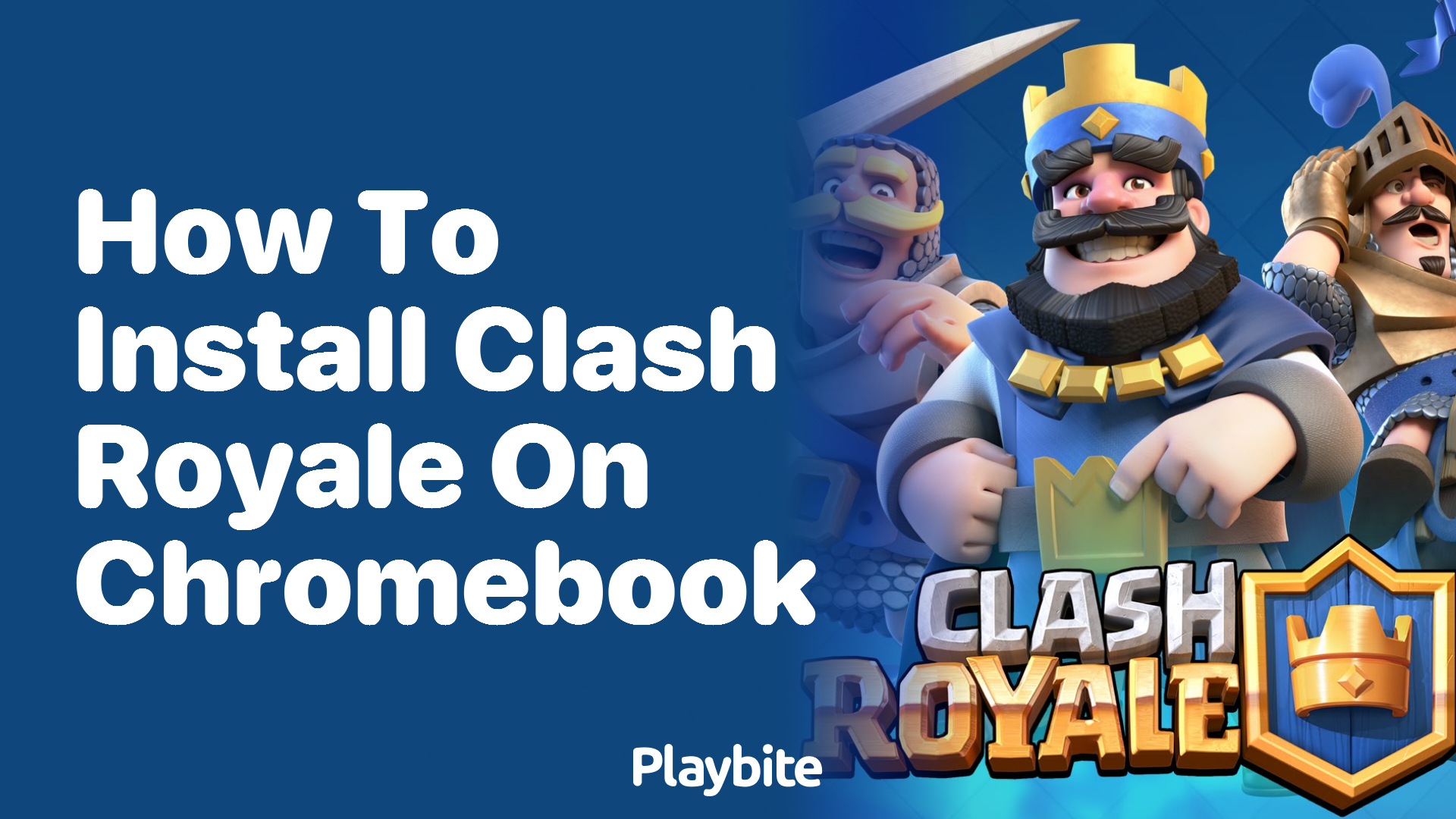 How to Install Clash Royale on Your Chromebook