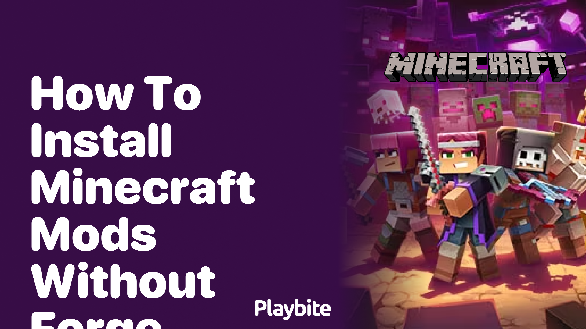 How to Install Minecraft Mods Without Forge