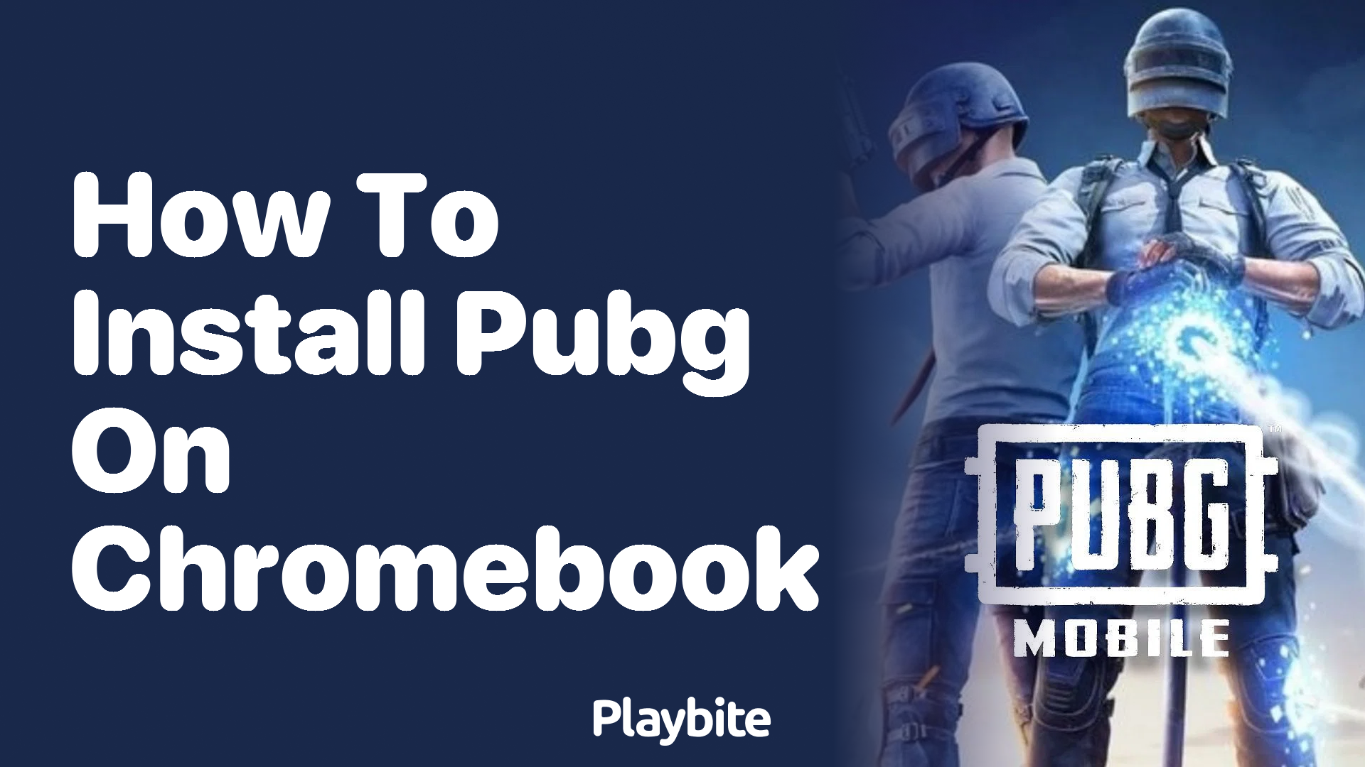 How to Install PUBG on Chromebook