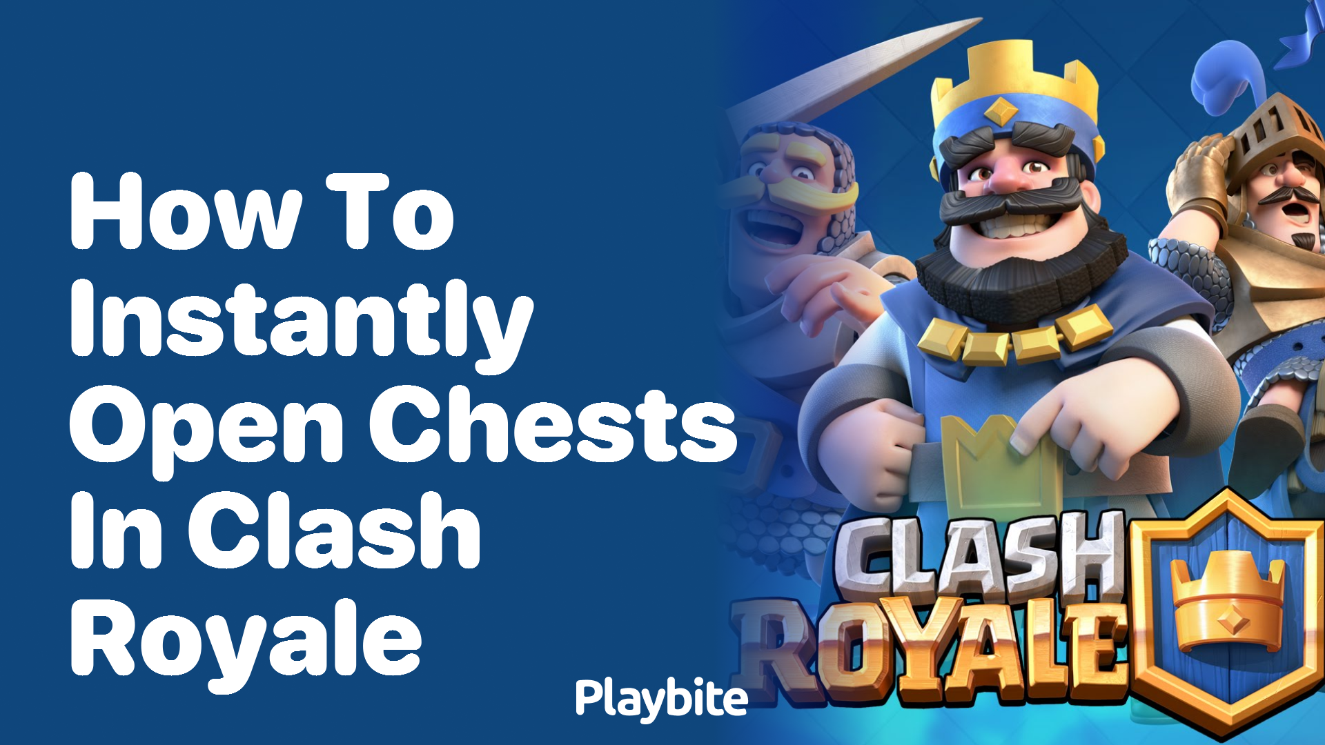 How to Instantly Open Chests in Clash Royale