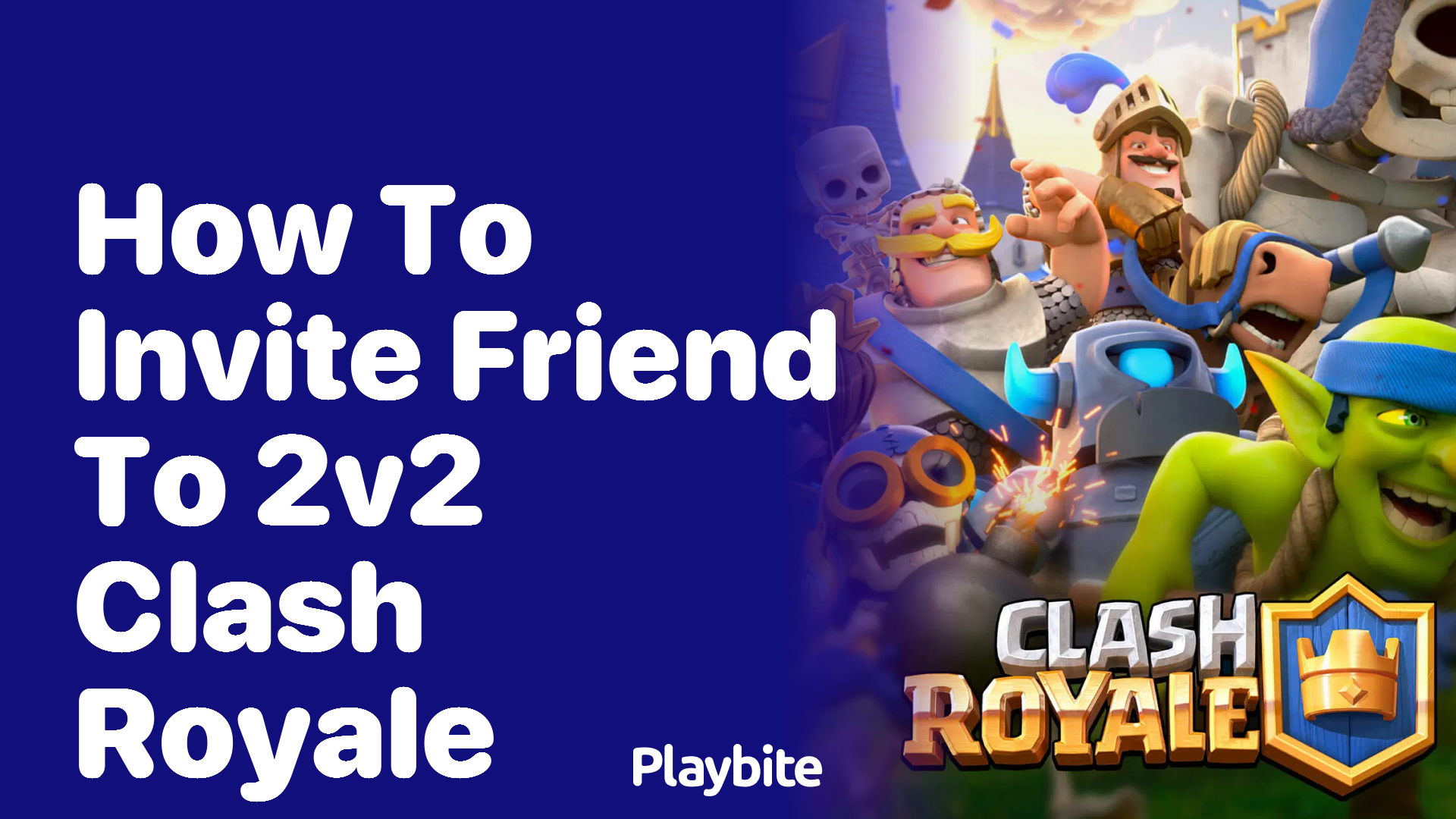 How to Invite a Friend to 2v2 in Clash Royale