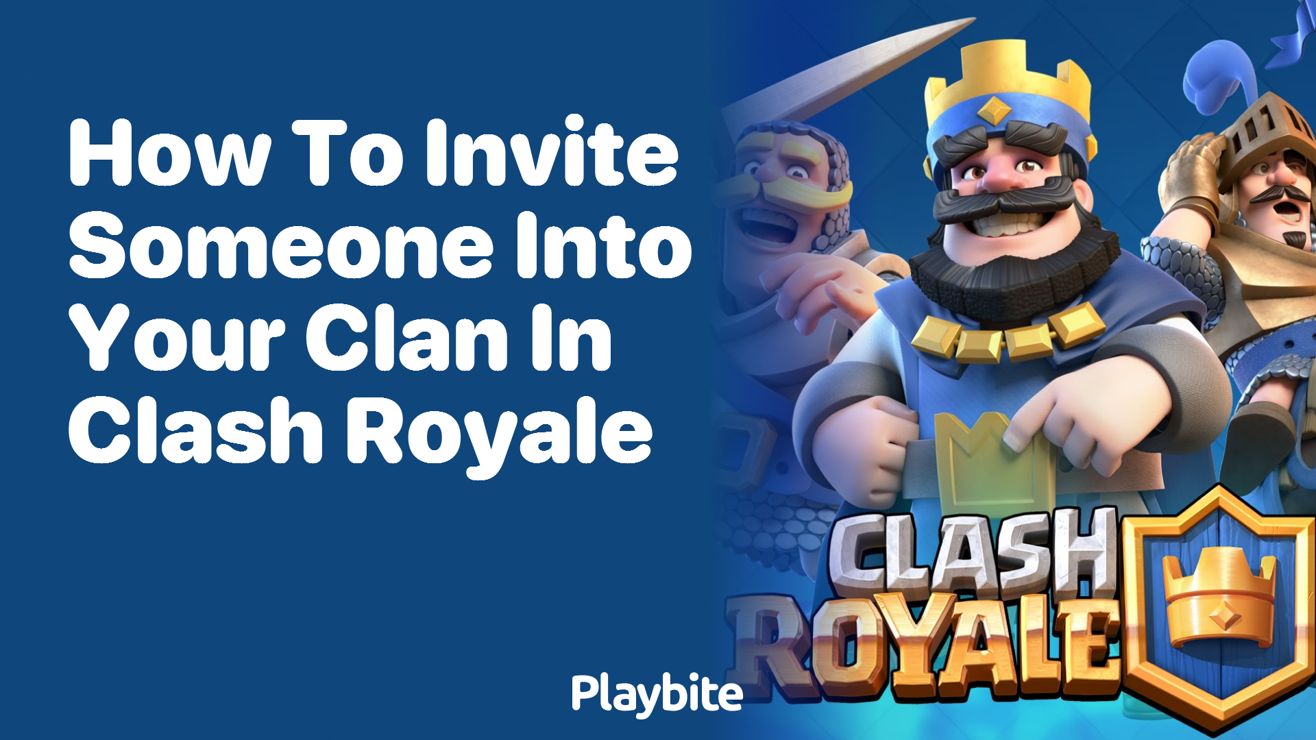 How to Invite Someone into Your Clan in Clash Royale