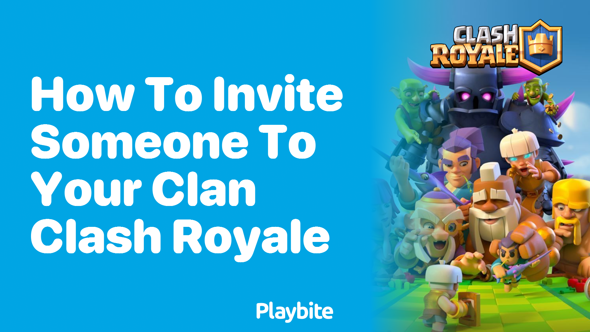 How to Invite Someone to Your Clan in Clash Royale