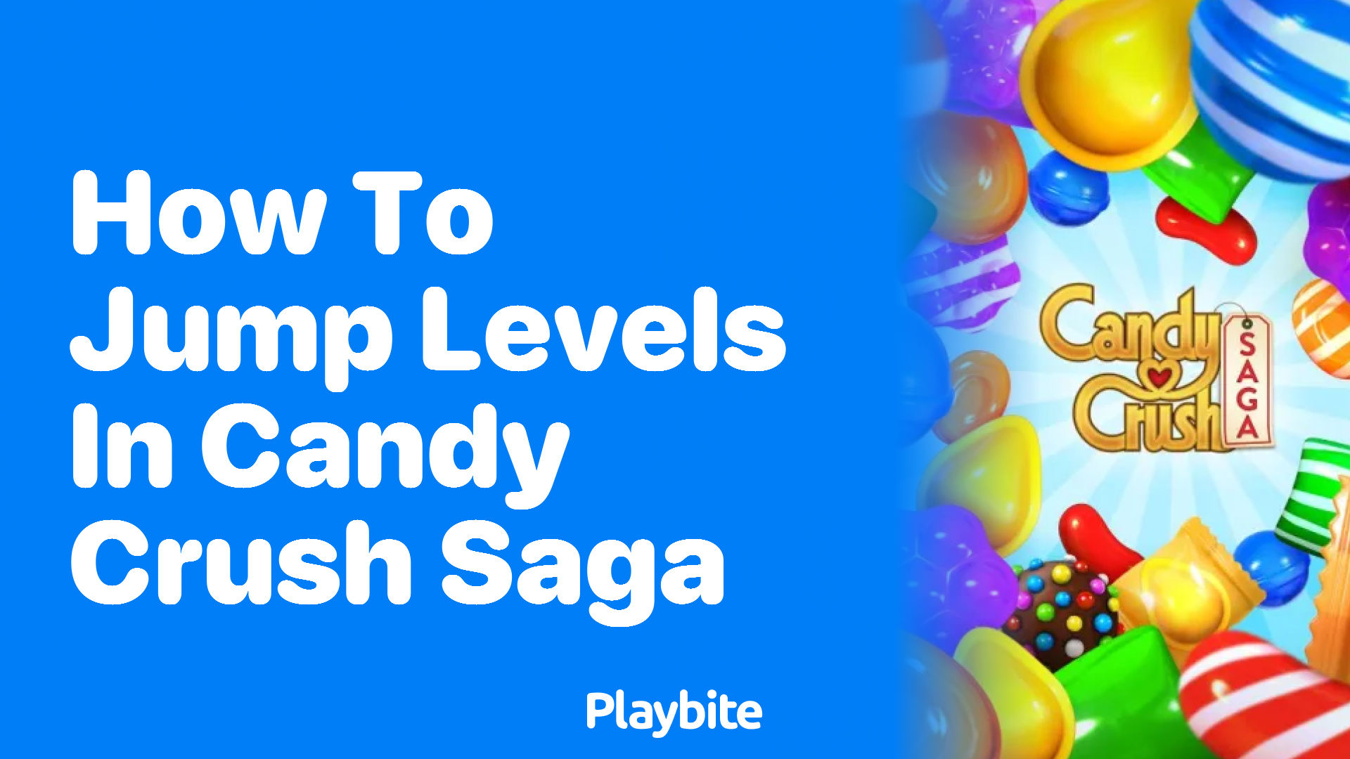 How to Jump Levels in Candy Crush Saga