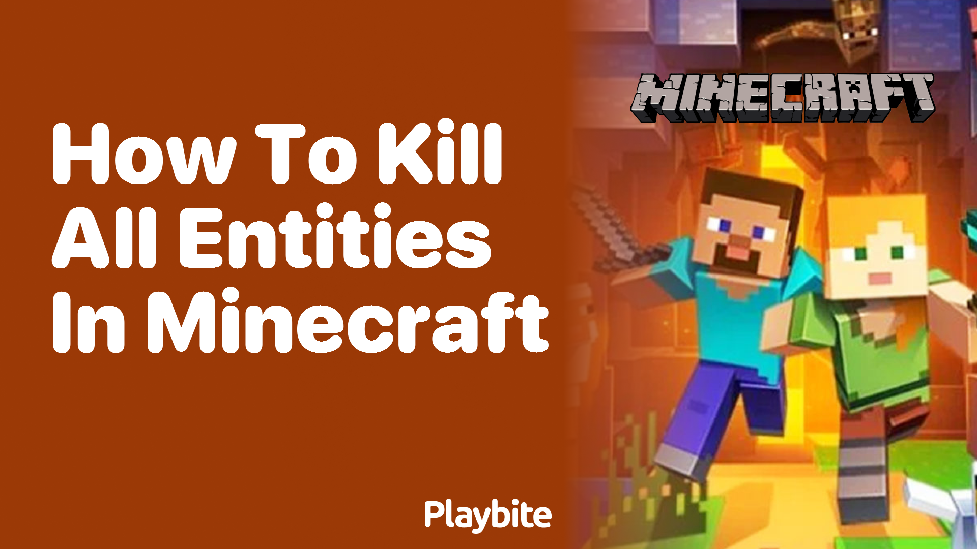 How to Kill All Entities in Minecraft? - Playbite