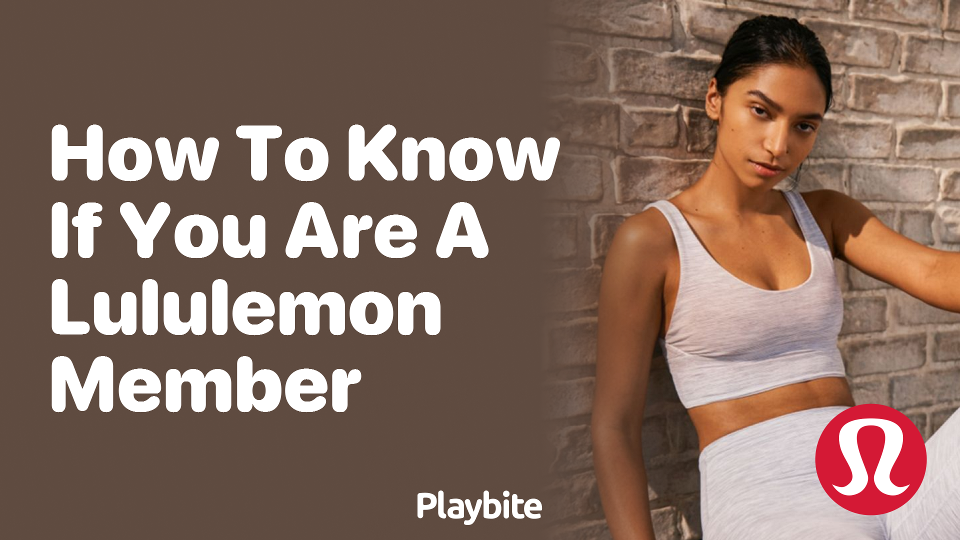 How to Know if You Are a Lululemon Member