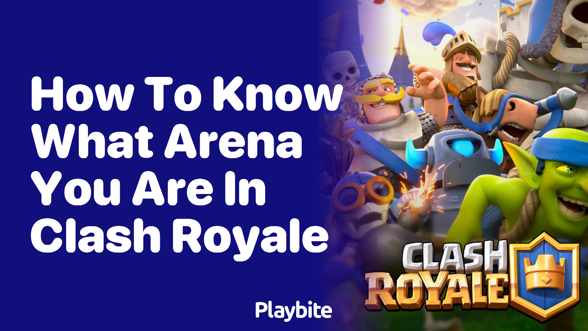 How to Know What Arena You Are in Clash Royale