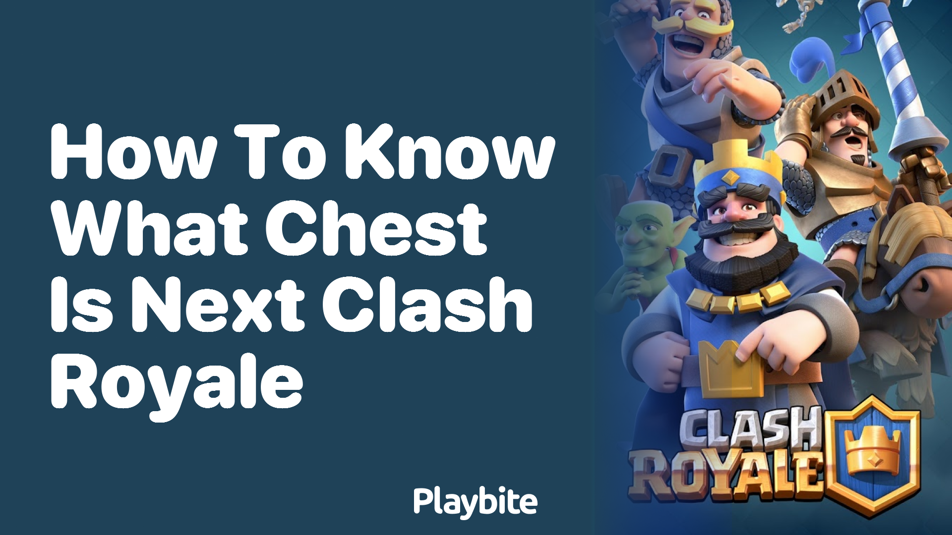 How to Know What Chest Is Next in Clash Royale