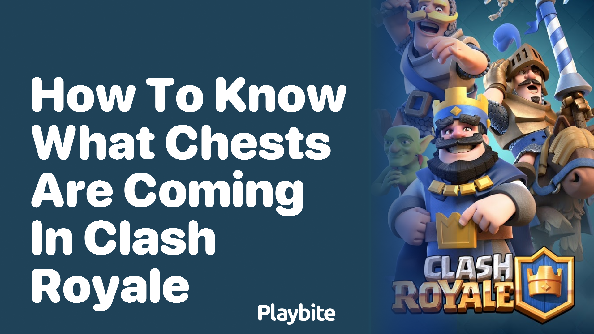 How to Know What Chests Are Coming in Clash Royale