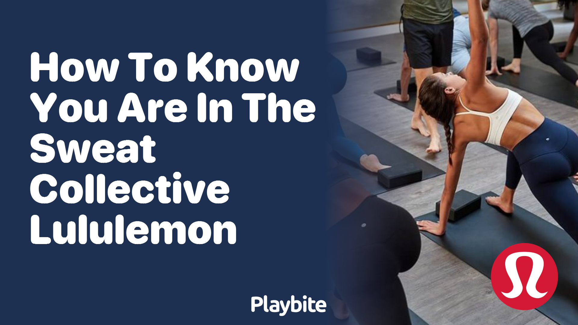 How to Know You Are in The Sweat Collective Lululemon - Playbite