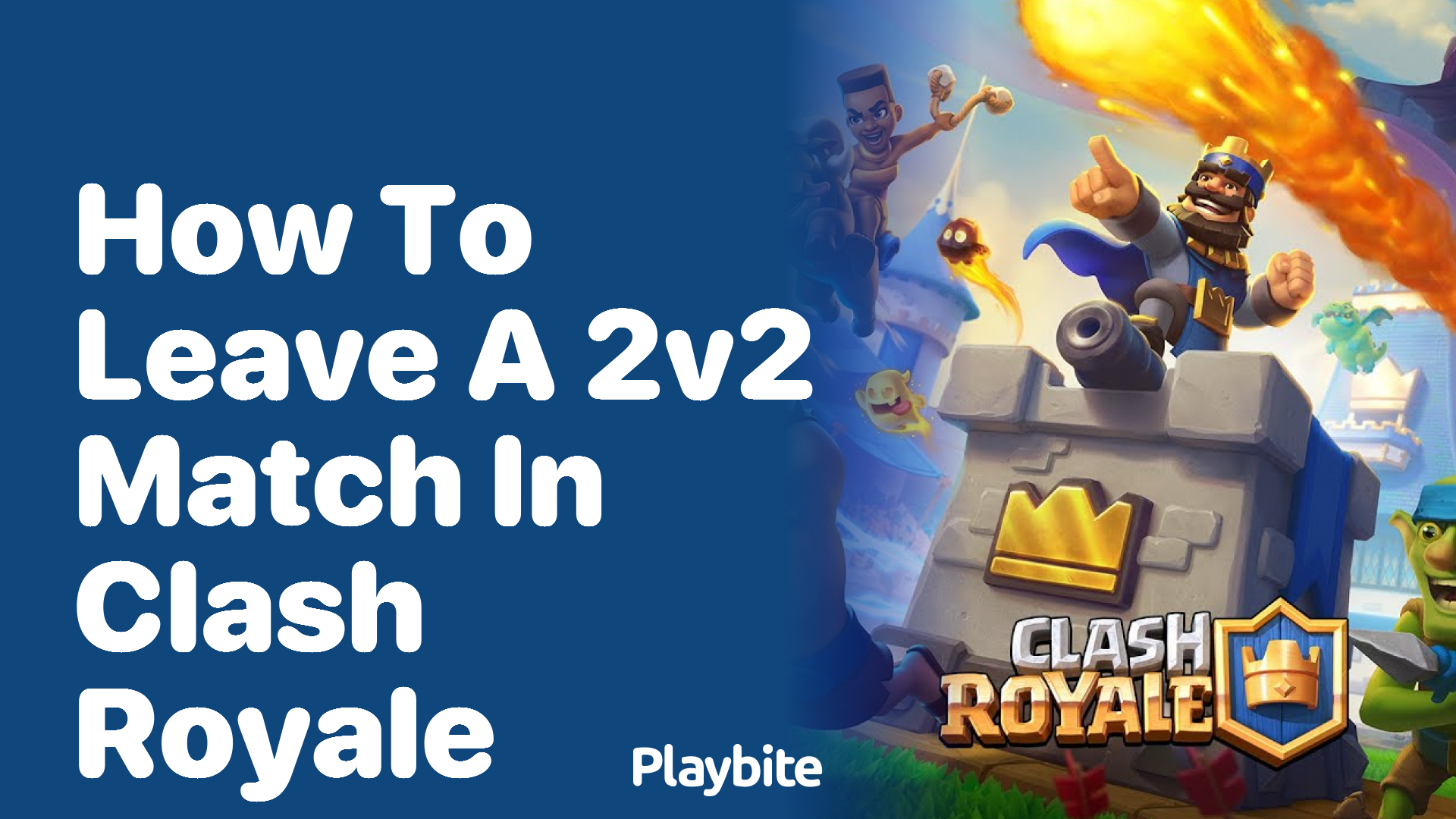 How to Leave a 2v2 Match in Clash Royale: A Step-by-Step Guide