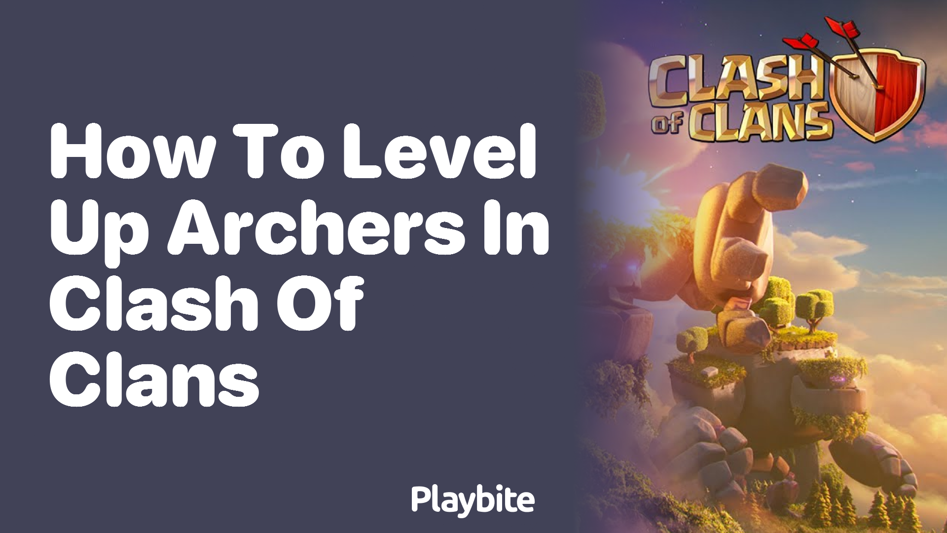 How to Level Up Archers in Clash of Clans