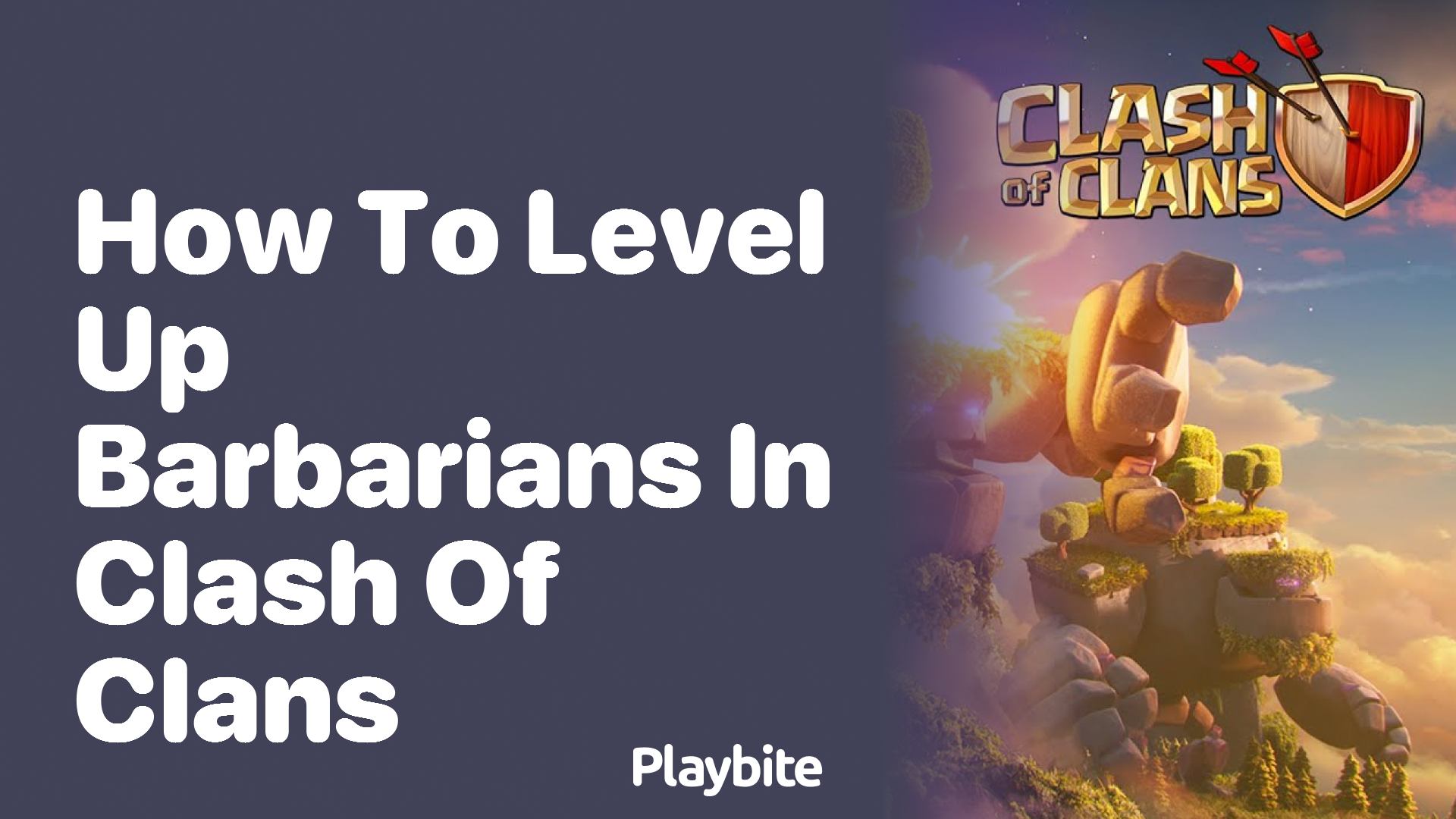 How To Level Up Barbarians In Clash Of Clans Playbite 9667