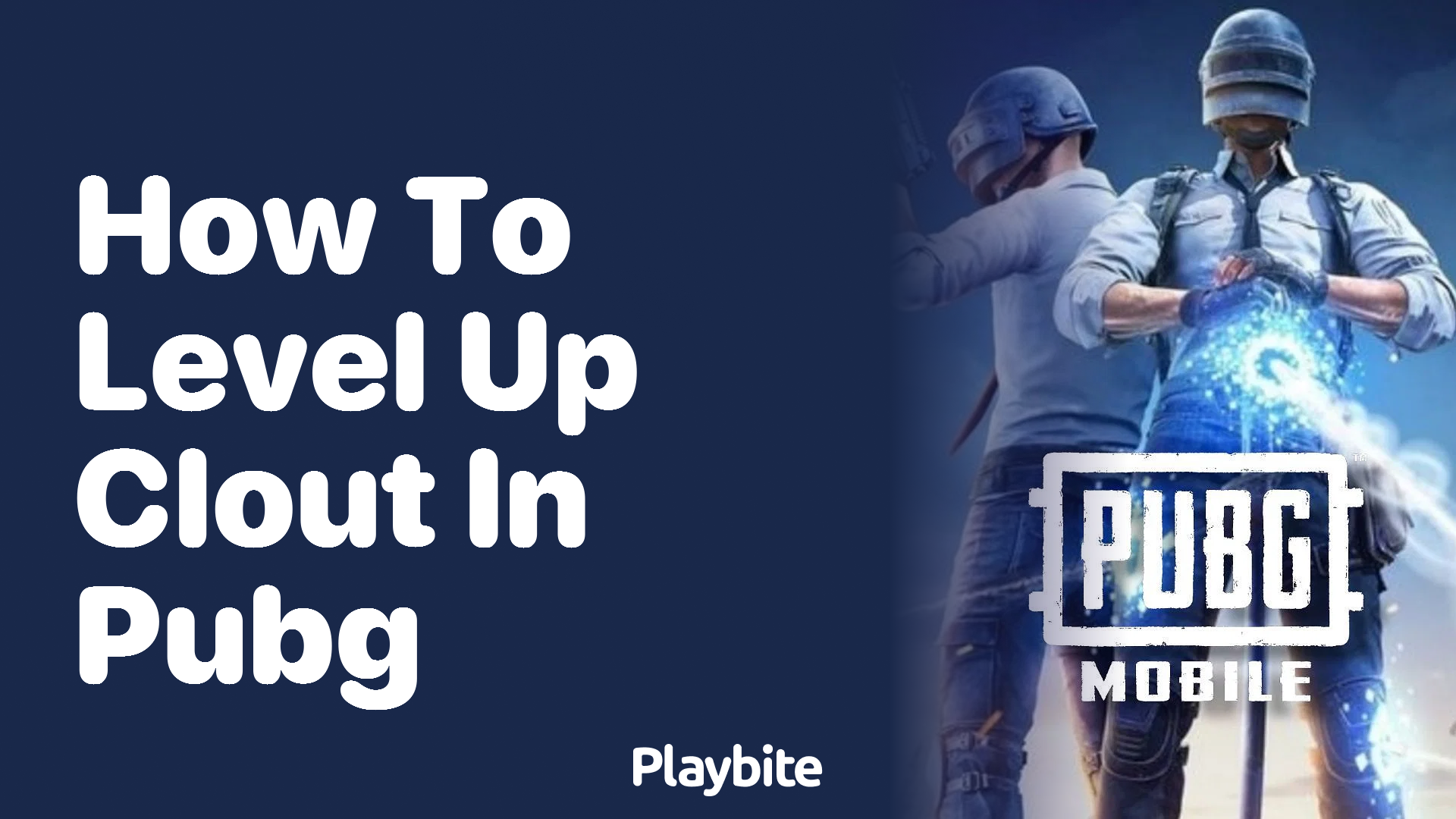 How to Level Up Your Clout in PUBG Mobile