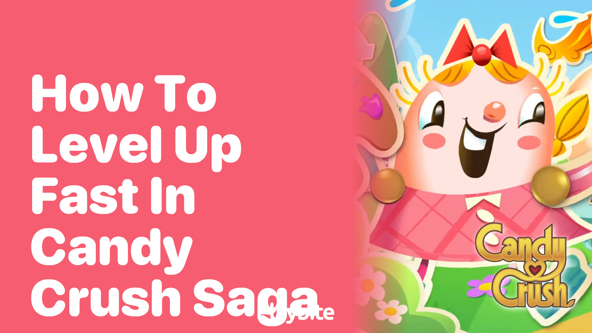 How to Level Up Fast in Candy Crush Saga