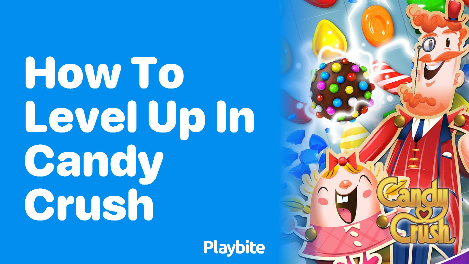 How to Level Up in Candy Crush: Tips and Tricks