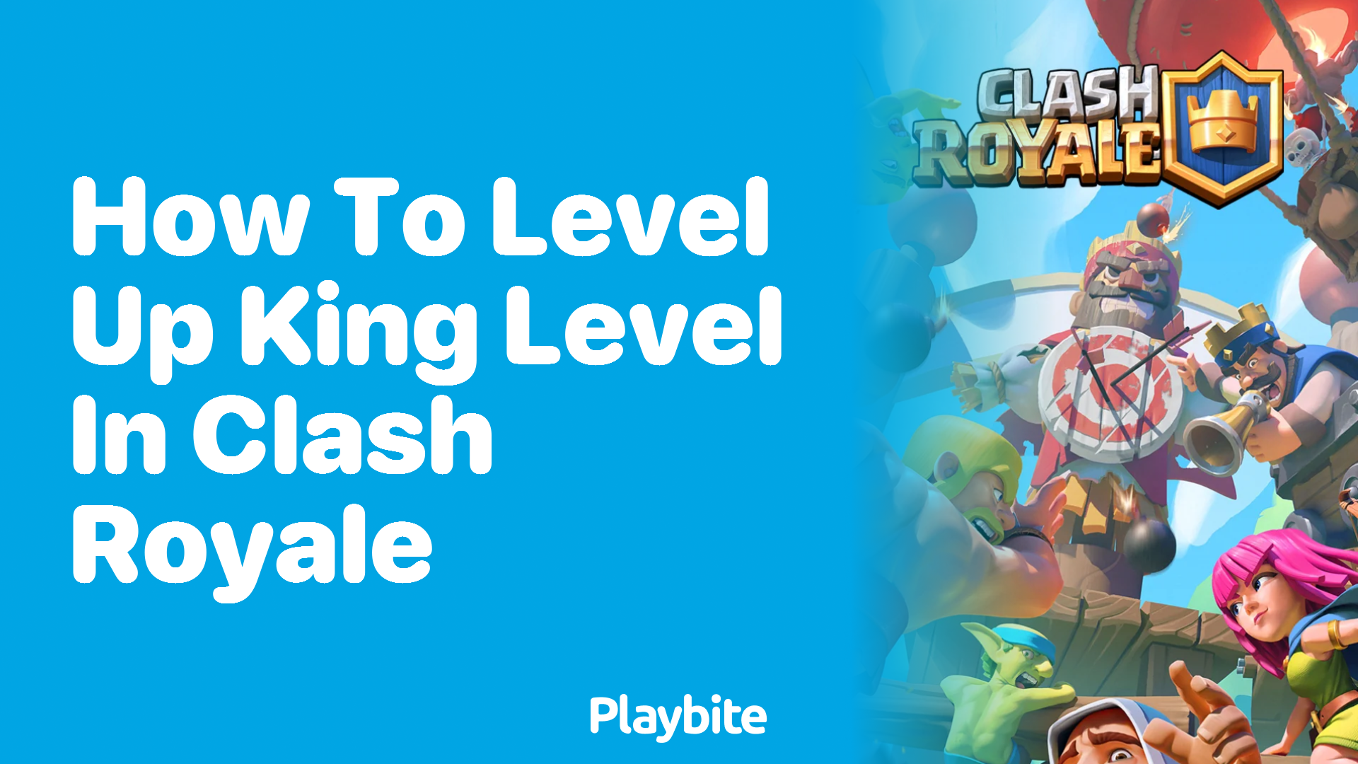 How to Level Up Your King Level in Clash Royale