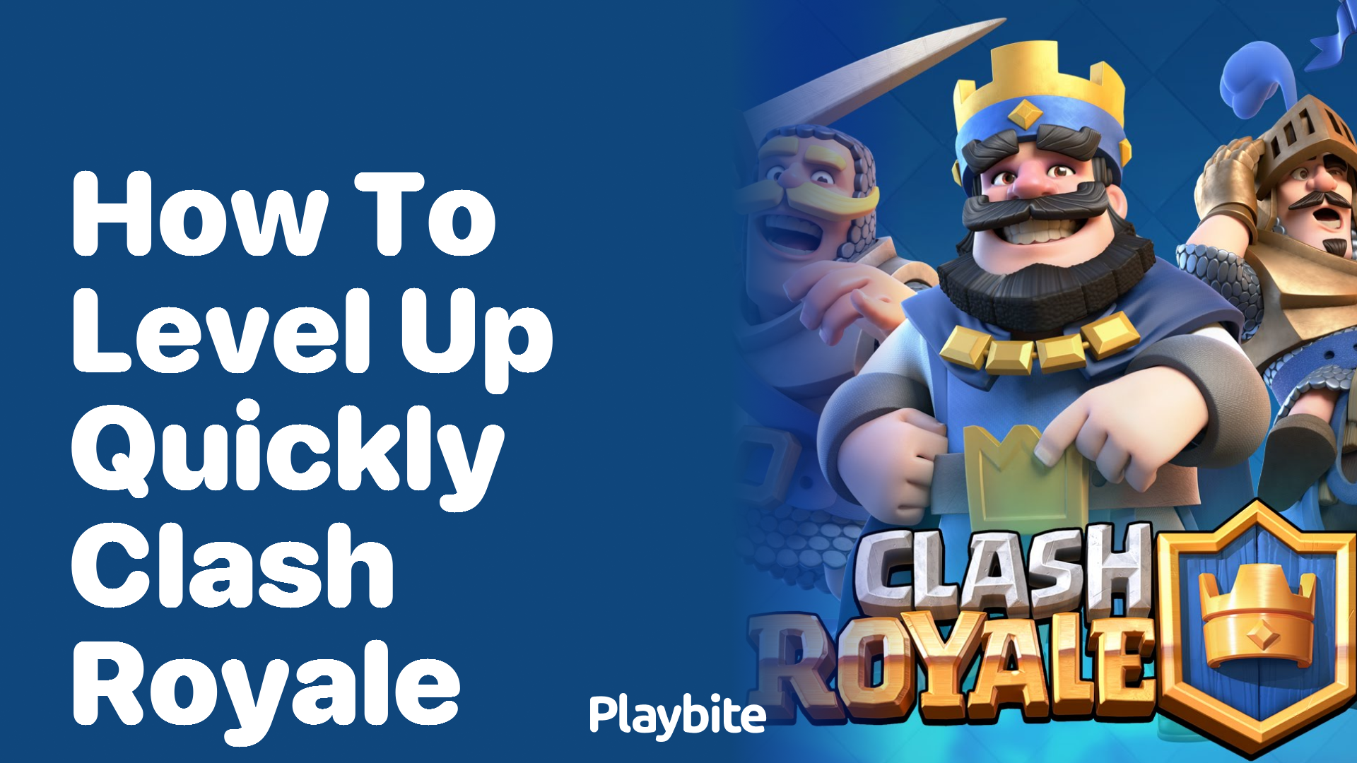 How to Level Up Quickly in Clash Royale