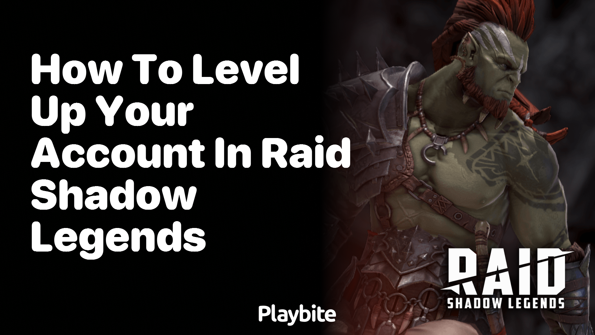 How to Level Up Your Account in Raid Shadow Legends