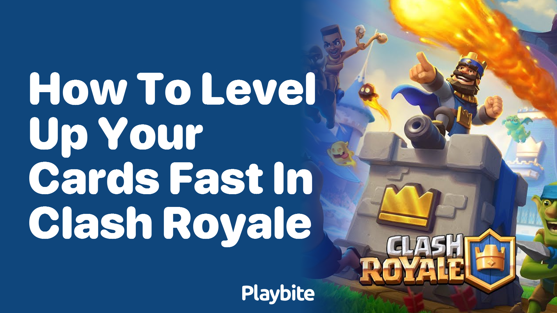 How to Level Up Your Cards Fast in Clash Royale