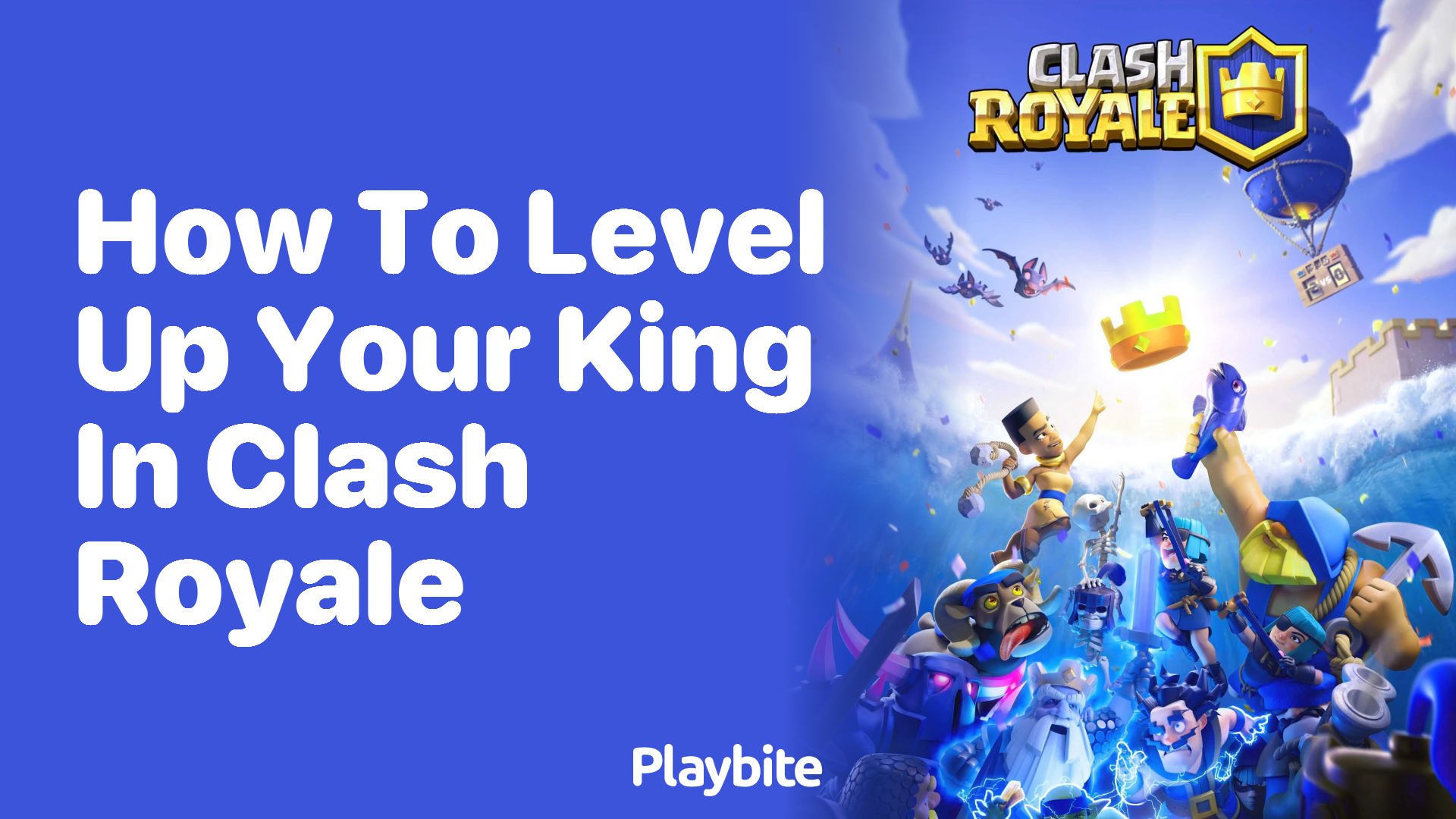 How to Level Up Your King in Clash Royale