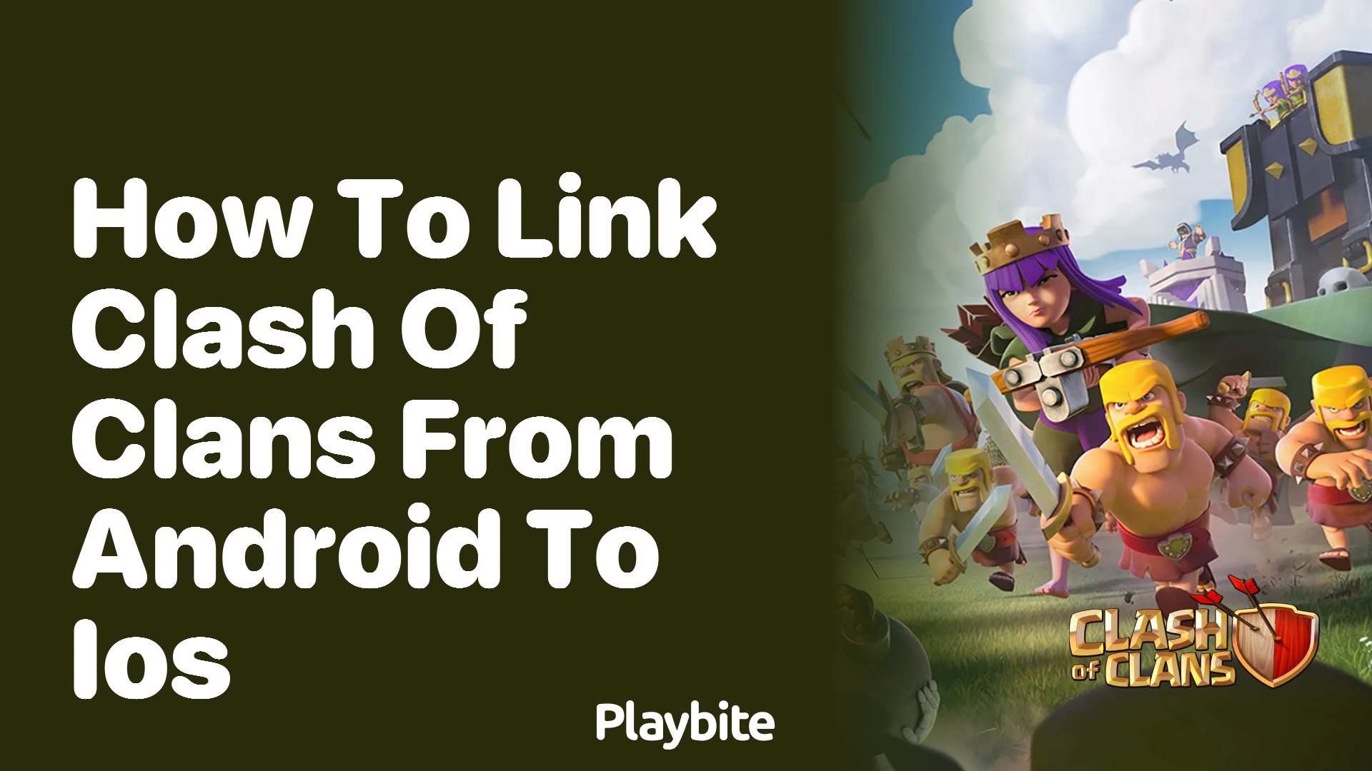 How to Link Clash of Clans From Android to iOS - Playbite