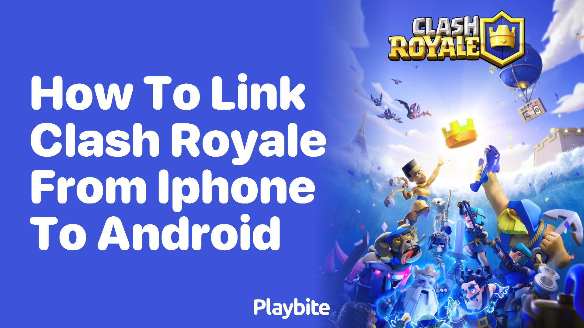 How to Link Clash Royale from iPhone to Android