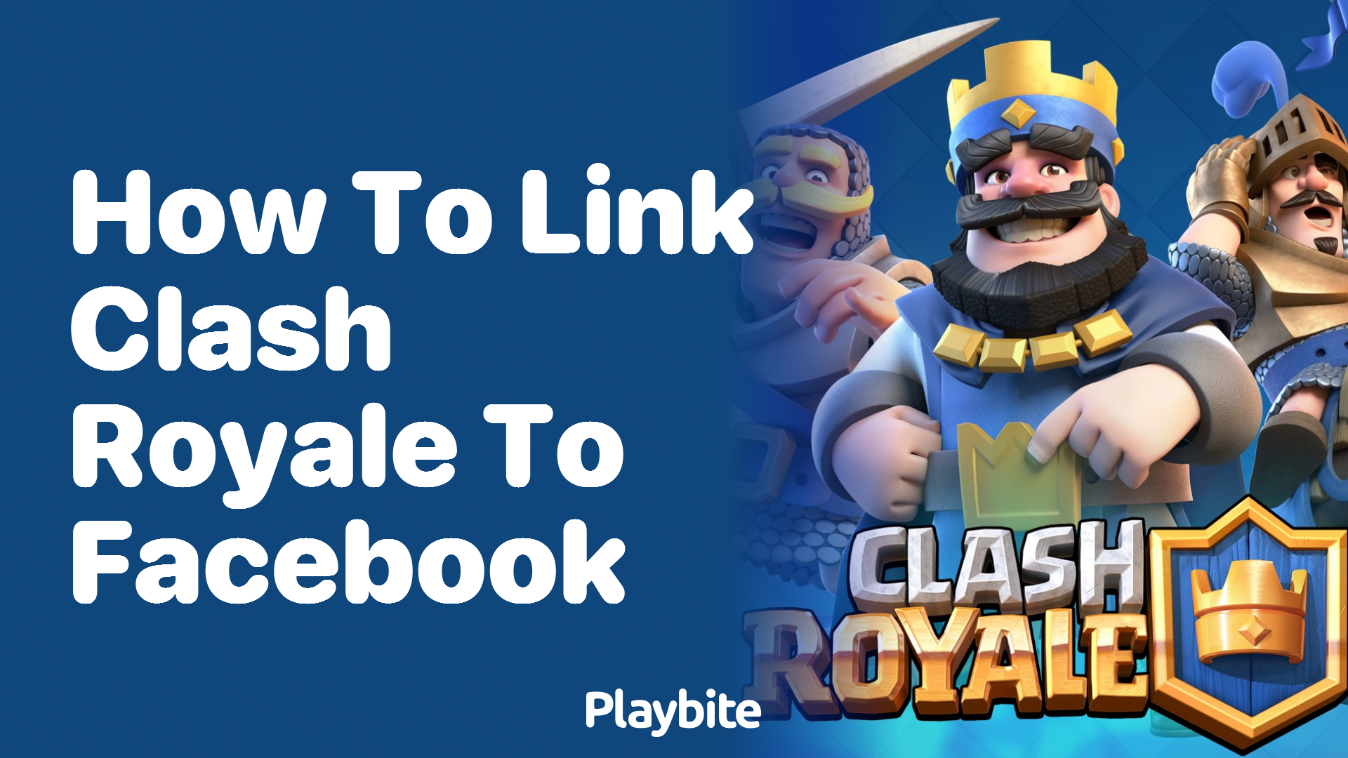 How to Link Clash Royale to Facebook