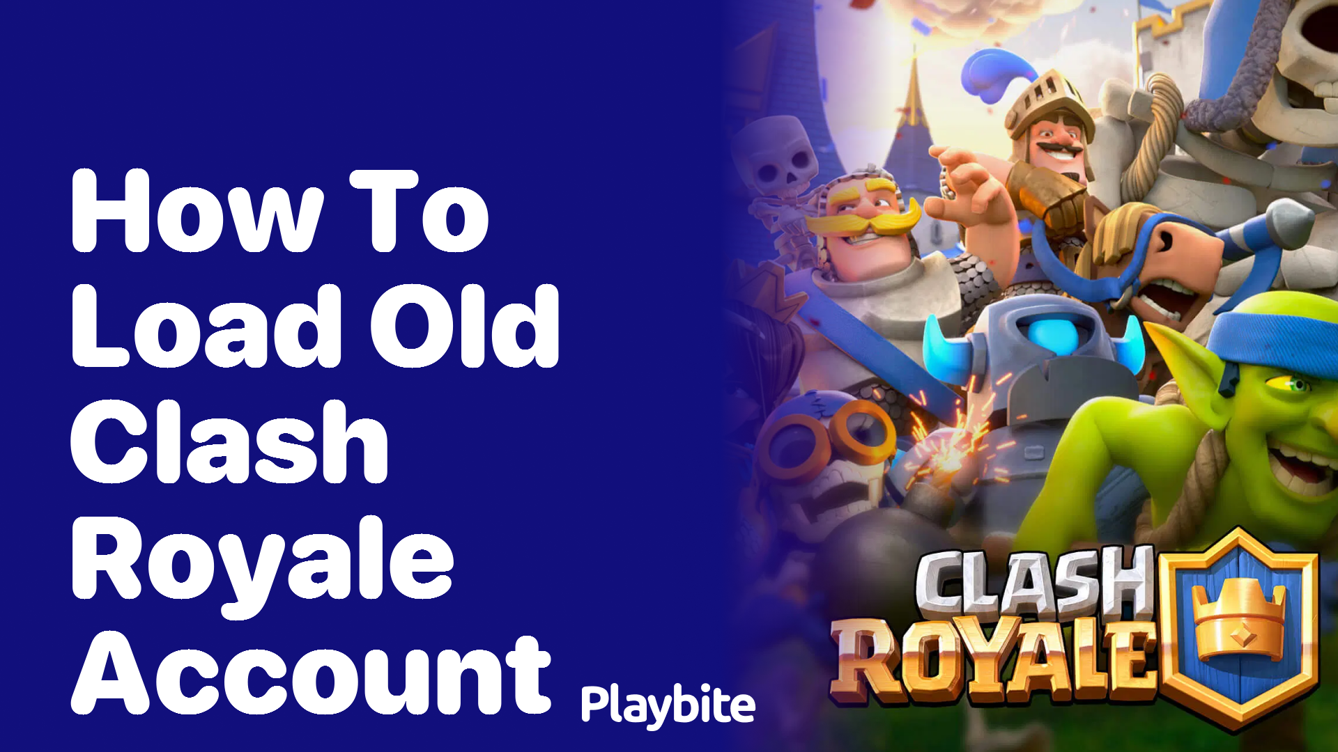 How to Load Your Old Clash Royale Account