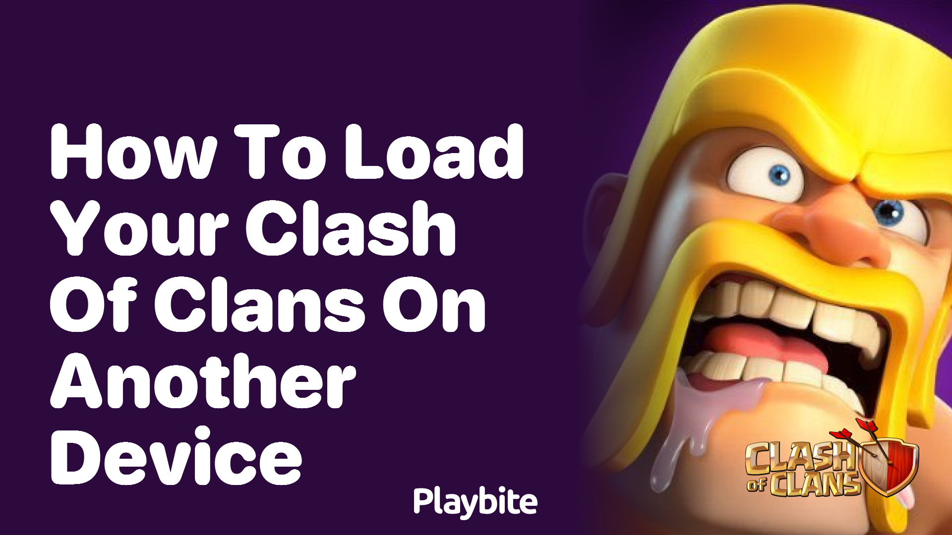 How to Load Your Clash of Clans on Another Device