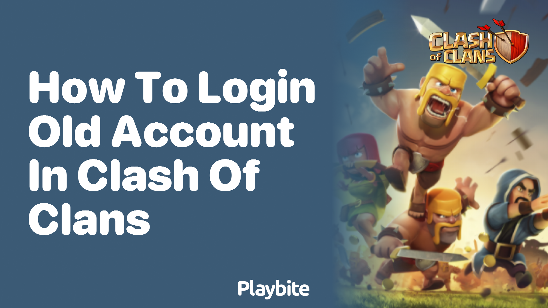 How to Login to Your Old Account in Clash of Clans