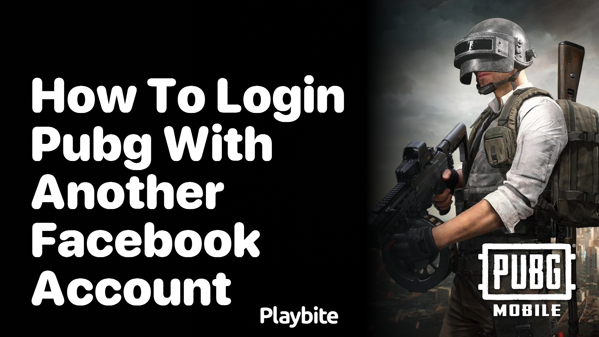 How to Log In to PUBG Mobile with Another Facebook Account