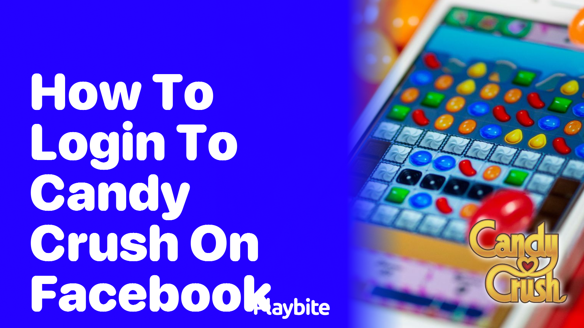 How to Log In to Candy Crush on Facebook