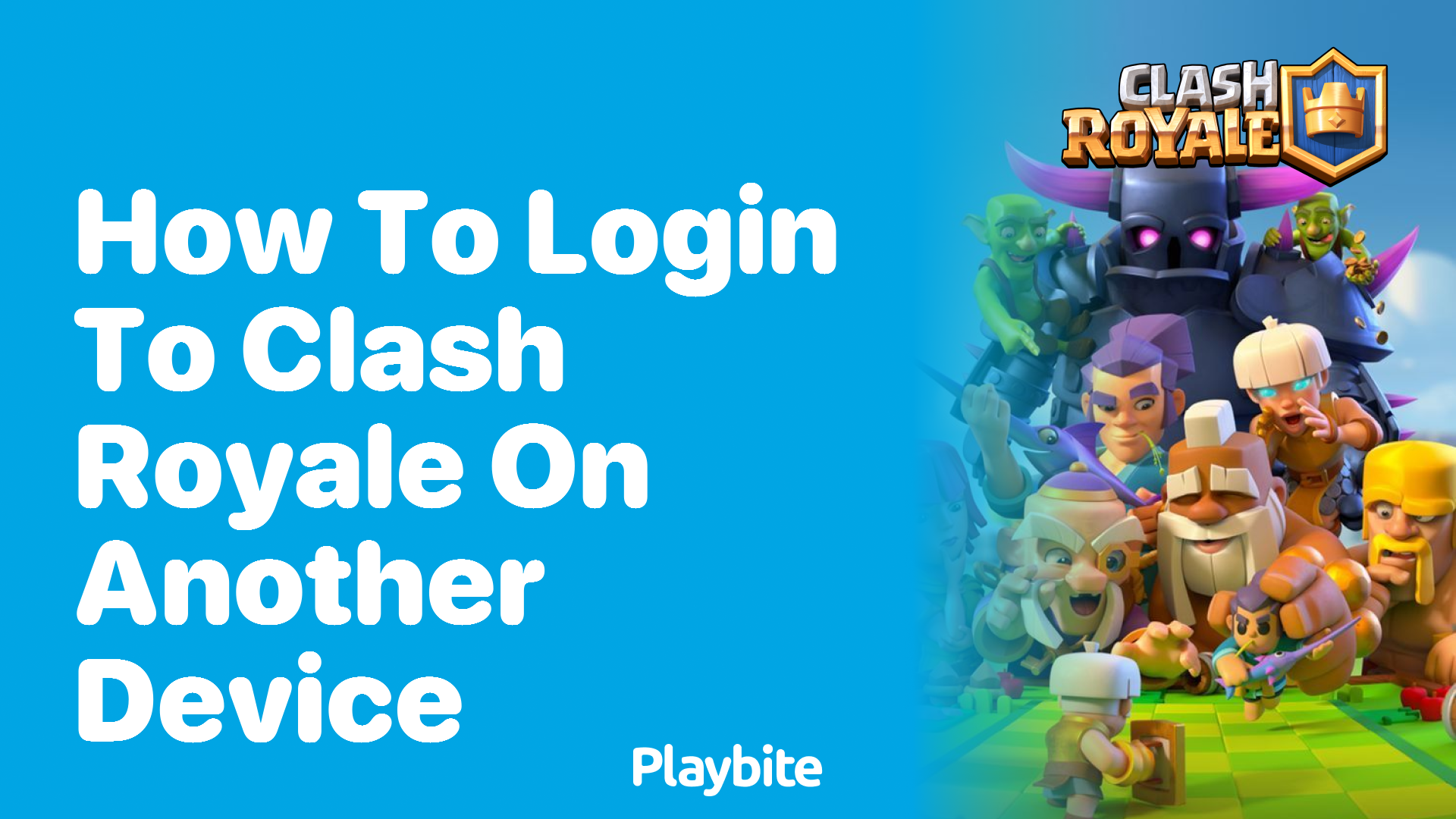 How to Log In to Clash Royale on Another Device