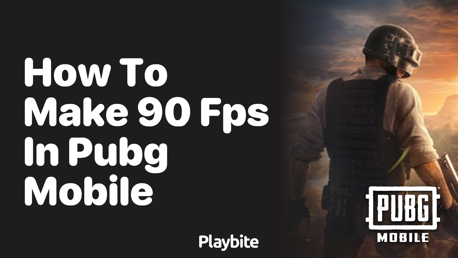 How to Make 90 FPS in PUBG Mobile Work for You