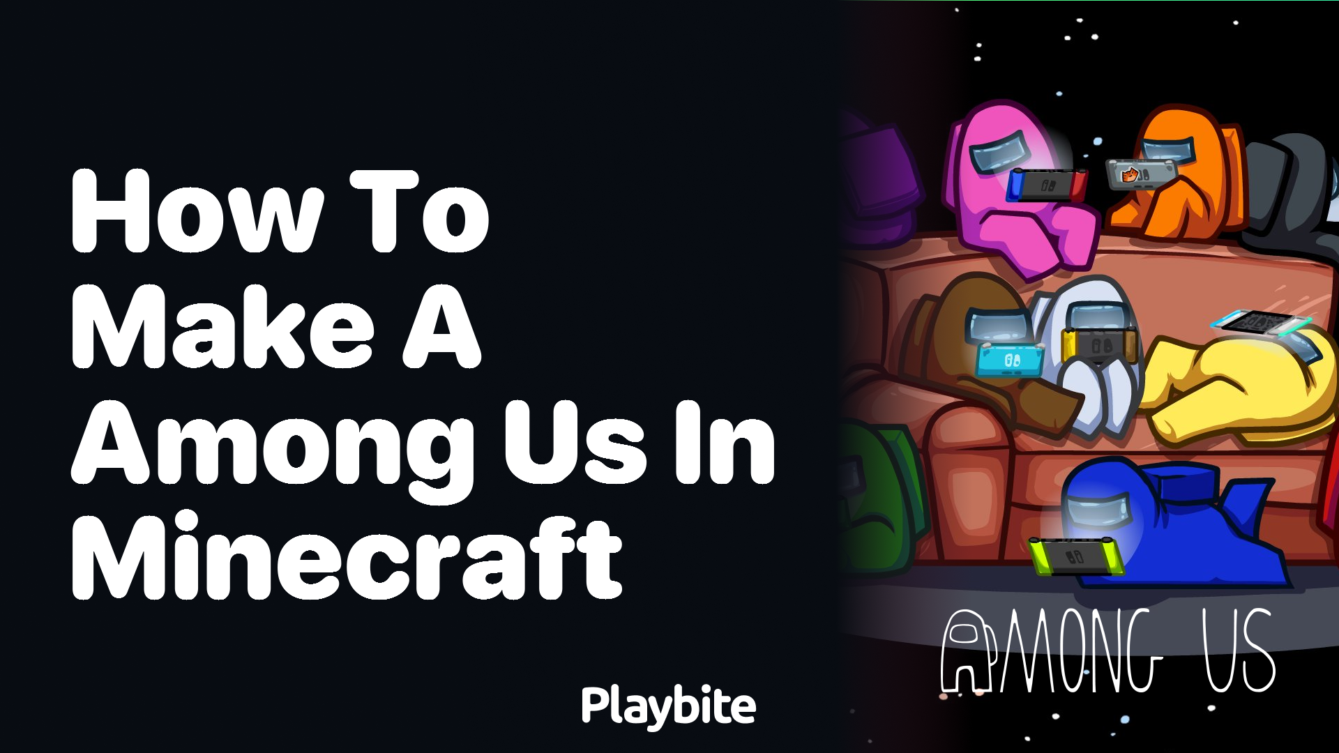 How to Make an Among Us Game in Minecraft - Playbite