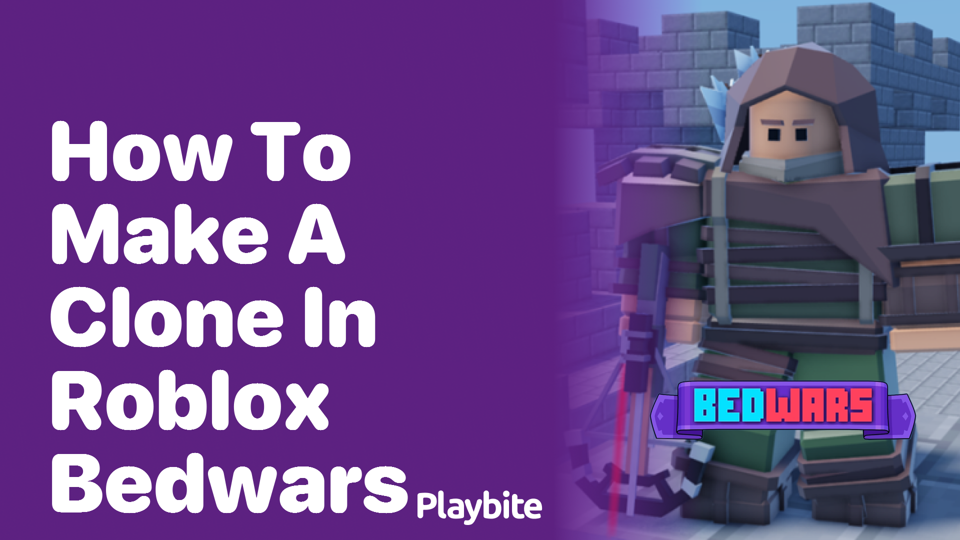 How to Make a Clone in Roblox Bedwars